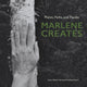 Book cover of: Marlene Creates. By: Susan Gibson Garvey