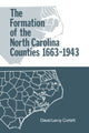 Book cover of: Formation of the North Carolina Counties, 1663-1943. By: David L. Corbitt