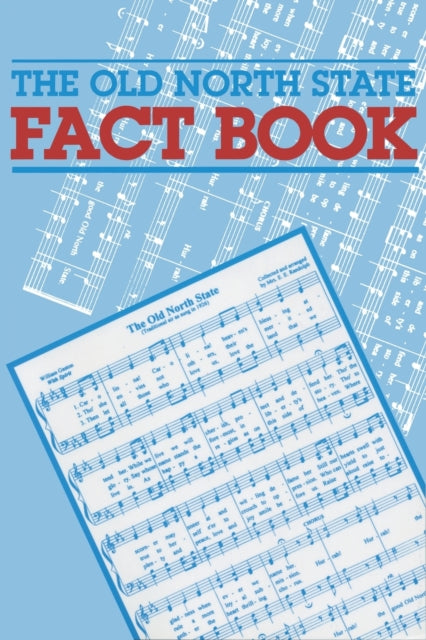 Book cover of: Old North State Fact Book. By: North Carolina. Division of Archives and History