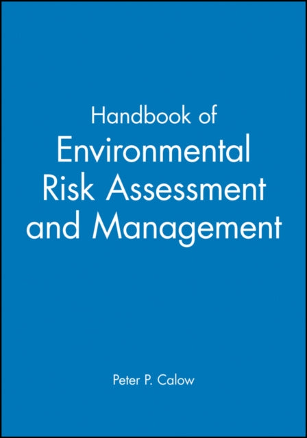 Book cover of: Handbook of Environmental Risk Assessment and Management