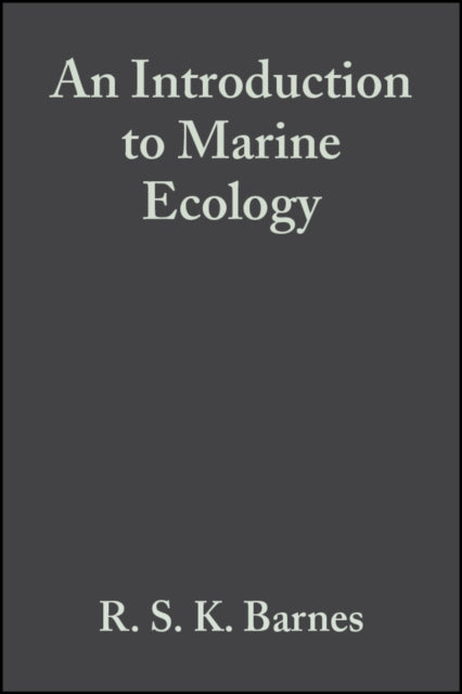 Book cover of: Introduction to Marine Ecology. By: R. S. K. Barnes