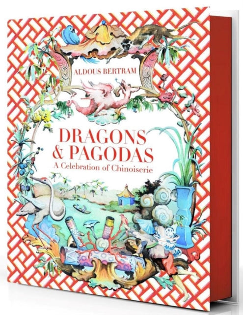 Book cover of: Dragons & Pagodas. By: Aldous Bertram