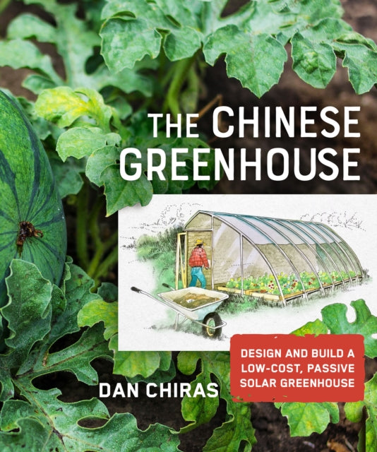 Book cover of: Chinese Greenhouse. By: Dan Chiras