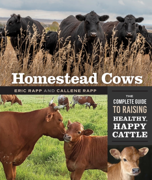 Book cover of: Homestead Cows. By: Callene Rapp