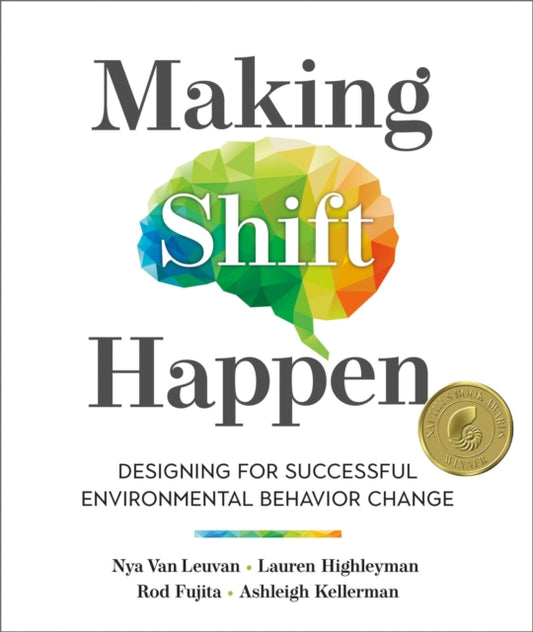Book cover of: Making Shift Happen. By: Nya Van Leuvan
