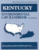 Book cover of: Kentucky Environmental Law Handbook