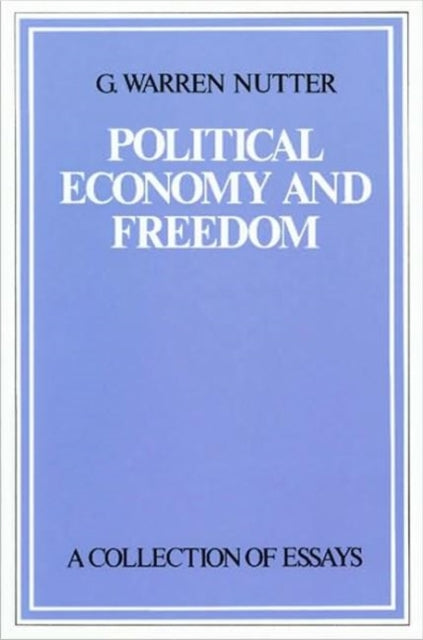 Book cover of: Political Economy & Freedom