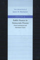 Book cover of: Public Finance in Democratic Process -- Fiscal Institutions & Individual Choice