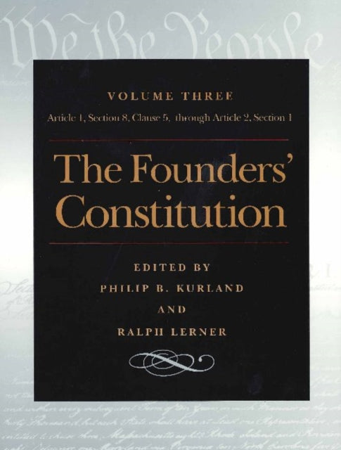 Book cover of: Founders' Constitution, Volume 3