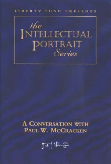 Book cover of: Conversation with Paul W McCracken DVD. By: PAUL MCCRACKEN