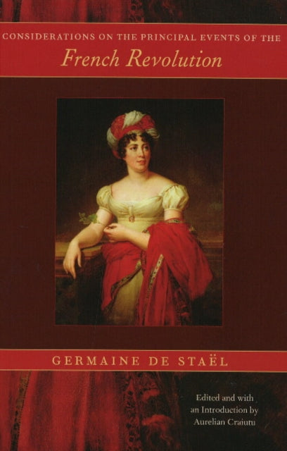 Book cover of: Considerations on the Principal Events of the French Revolution. By: Madame de Staël