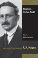Book cover of: Business Cycles. By: F. A. Hayek