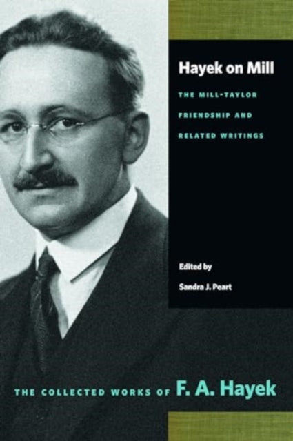 Book cover of: Hayek on Mill. By: Friedrich A. von Hayek