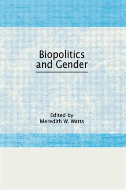 Book cover of: Biopolitics and Gender