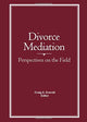 Book cover of: Divorce Mediation. By: Craig A. Everett