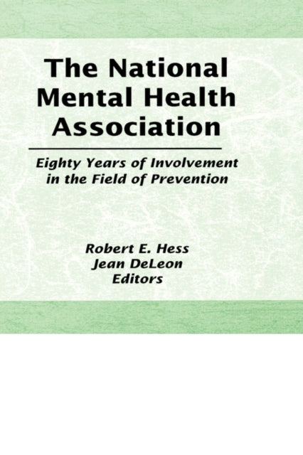 Book cover of: National Mental Health Association. By: Robert E. Hess