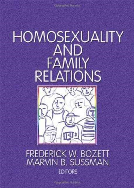 Book cover of: Homosexuality and Family Relations