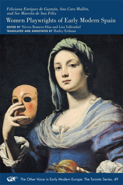 Book cover of: Women Playwrights of Early Modern Spain. By: Nieves Romero-Díaz