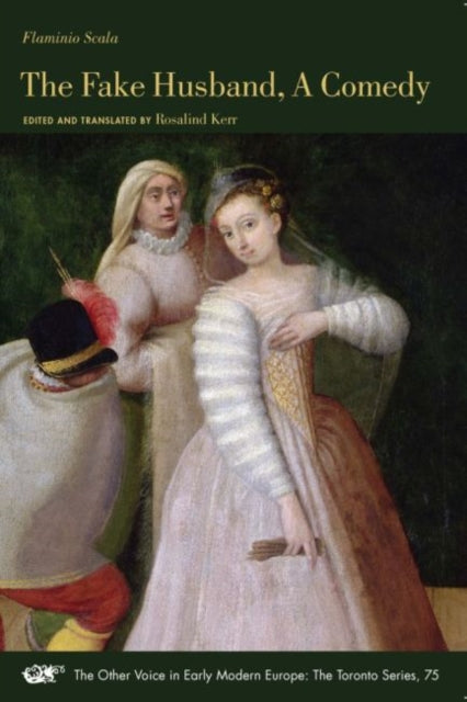 Book cover of: Fake Husband, A Comedy. By: Flaminio Scala