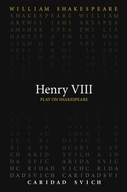 Book cover of: Henry VIII. By: William Shakespeare