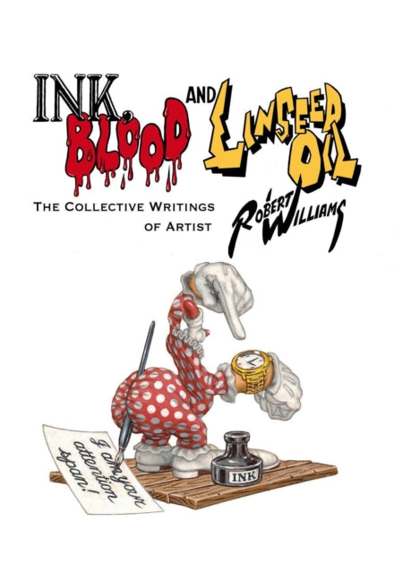 Book cover of: Ink, Blood, and Linseed Oil. By: Robert Williams