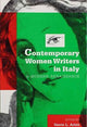 Book cover of: Contemporary Women Writers in Italy. By: Santo L. Arico
