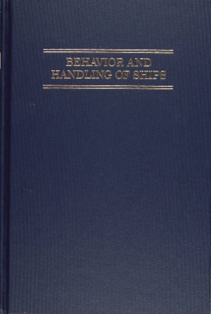 Book cover of: Behavior and Handling of Ships