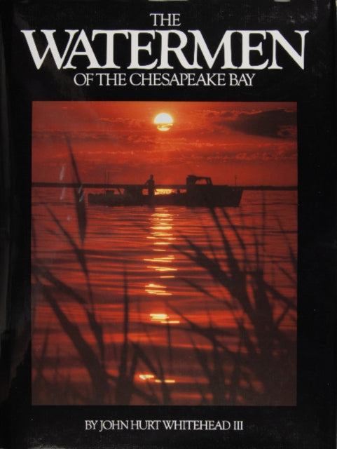 Book cover of: Watermen of the Chesapeake Bay