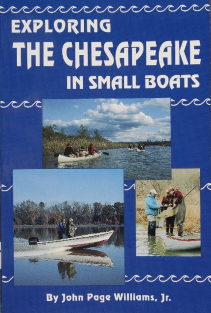 Book cover of: Exploring the Chesapeake in Small Boats