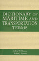 Book cover of: Dictionary of Maritime and Transportation Terms. By: Jeffrey W. Monroe, J. Monroe