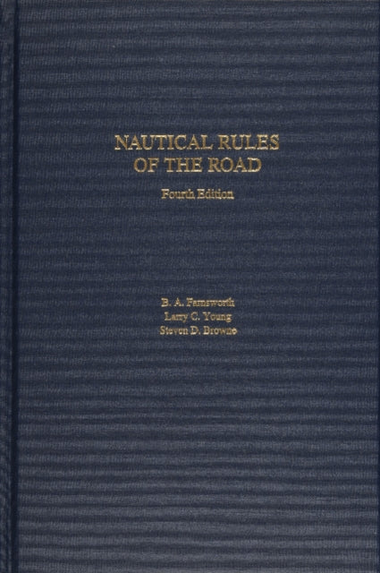 Book cover of: Nautical Rules of the Road. By: Steven D. Browne