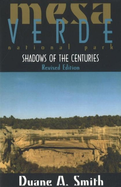 Book cover of: Mesa Verde National Park. By: Duane A. Smith