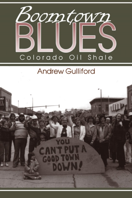 Book cover of: Boomtown Blues. By: Andrew Gulliford
