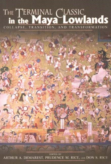 Book cover of: Terminal Classic in the Maya Lowlands