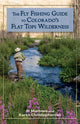 Book cover of: Fly Fishing Guide to Colorado's Flat Tops Wilderness. By: Al Marlowe