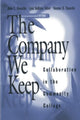 Book cover of: Company We Keep. By: John E. Roueche
