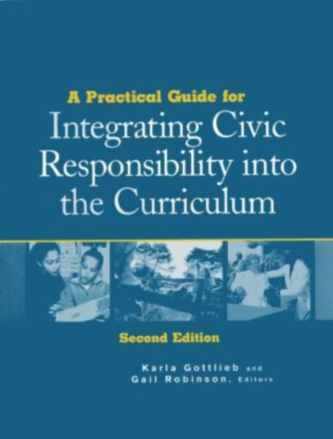 Book cover of: Practical Guide for Integrating Civic Responsibility into the Curriculum