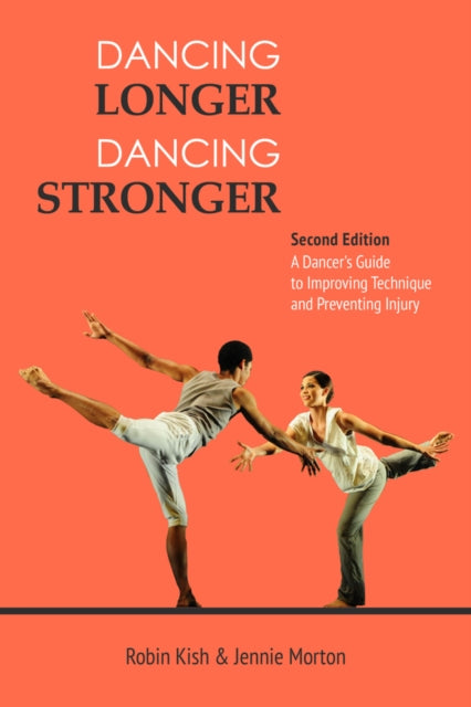 Book cover of: Dancing Longer, Dancing Stronger. By: Robin Kish