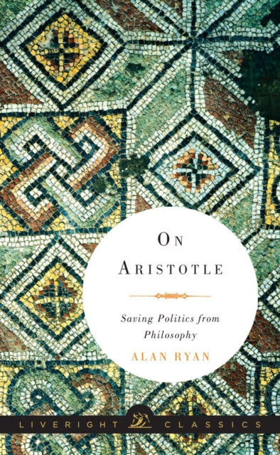 Book cover of: On Aristotle. By: Alan Ryan