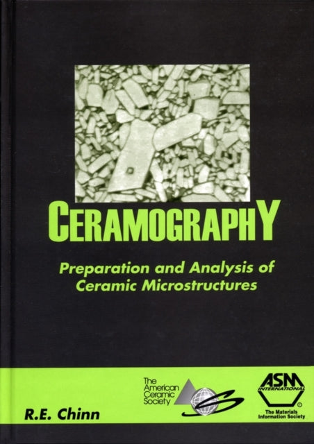Book cover of: Ceramography. By: Richard E. Chinn