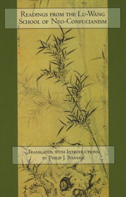 Book cover of: Readings from the Lu-Wang School of Neo-Confucianism