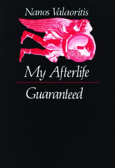 Book cover of: My Afterlife Guaranteed. By: Nanos Valaoritis