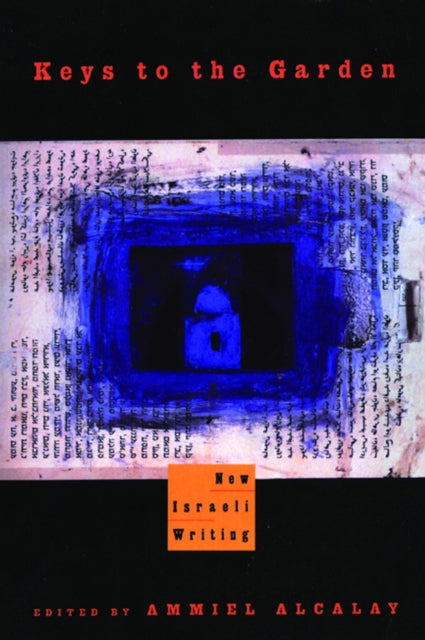 Book cover of: Keys to the Garden. By: Ammiel Alcalay