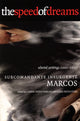Book cover of: Speed of Dreams. By: Subcomandante Insurgente Marcos