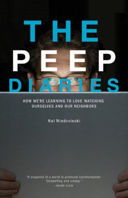 Book cover of: Peep Diaries. By: Hal Niedzviecki