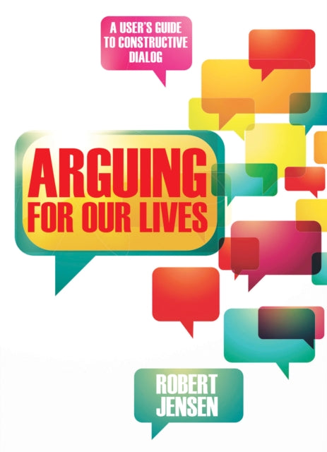 Book cover of: Arguing for Our Lives
