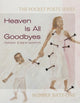 Book cover of: Heaven Is All Goodbyes. By: Tongo Eisen-Martin