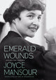 Book cover of: Emerald Wounds. By: Joyce Mansour