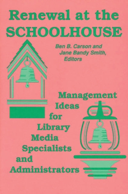 Book cover of: Renewal at the Schoolhouse. By: Ben B. Carson