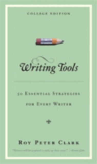 Book cover of: Writing Tools. By: Roy Peter Clark